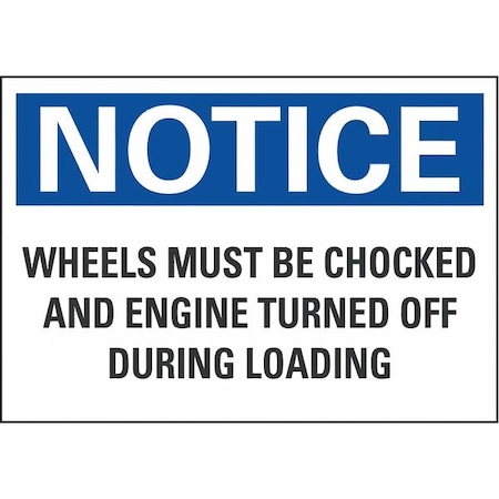 Notice Sign, 7 in H, 10 in W, Non-PVC Polymer, Vertical Rectangle, English, LCU5-0269-ED_10x7 MPN:LCU5-0269-ED_10x7