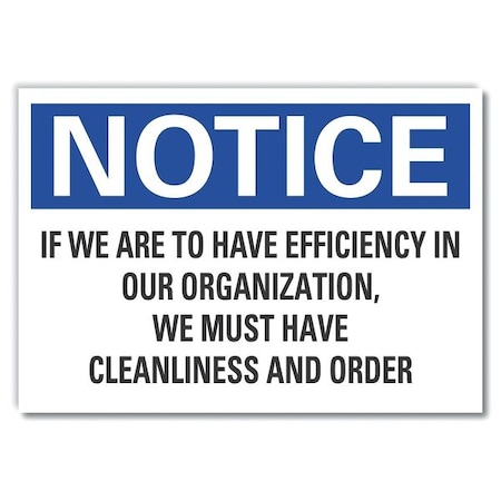 Notice Sign, 10 in H, 14 in W, Non-PVC Polymer, English, LCU5-0299-ED_14x10 MPN:LCU5-0299-ED_14x10