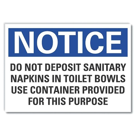 Notice, Do Not Deposit Sanitary Napkins In Toilet Bowls., 10 in W x 7 in H, LCU5-0302-ED_10x7 MPN:LCU5-0302-ED_10x7