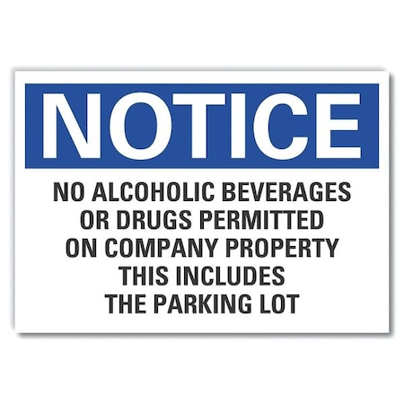 Notice Sign, 10 in H, 14 in W, Non-PVC Polymer, Horizontal Rectangle, English, LCU5-0303-ED_14x10 MPN:LCU5-0303-ED_14x10