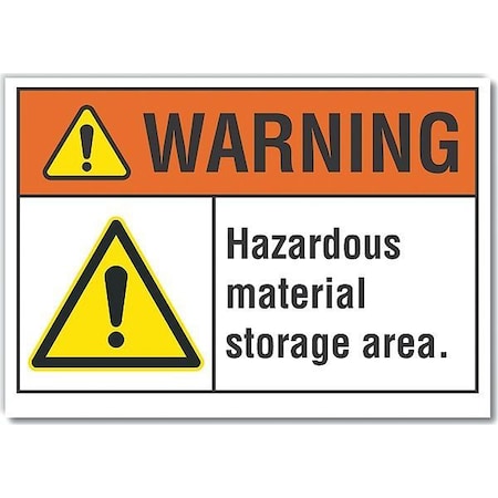Warning Sign, 10 in H, 14 in W, Non-PVC Polymer, Horizontal Rectangle, English, LCU6-0005-ED_14x10 MPN:LCU6-0005-ED_14x10