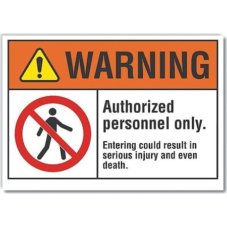Warning Sign, 7 in H, 10 in W, Non-PVC Polymer, Vertical Rectangle, English, LCU6-0010-ED_10x7 MPN:LCU6-0010-ED_10x7