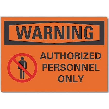 Warning Sign, 10 in H, 14 in W, Non-PVC Polymer, Horizontal Rectangle, English, LCU6-0041-ED_14x10 MPN:LCU6-0041-ED_14x10