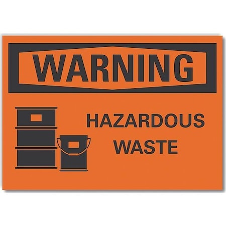 Warning Sign, 7 in H, 10 in W, Non-PVC Polymer, Vertical Rectangle, English, LCU6-0048-ED_10x7 MPN:LCU6-0048-ED_10x7