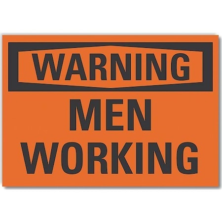 Warning, Men working, 10 in W x 7 in H, Vertical Rectangle, Non-PVC Polymer, LCU6-0078-ED_10x7 MPN:LCU6-0078-ED_10x7