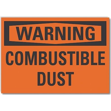 Warning Sign, 7 in H, 10 in W, Non-PVC Polymer, Vertical Rectangle, English, LCU6-0089-ED_10x7 MPN:LCU6-0089-ED_10x7