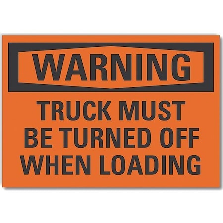 Warning Sign, 10 in H, 14 in W, Non-PVC Polymer, Horizontal Rectangle, English, LCU6-0126-ED_14x10 MPN:LCU6-0126-ED_14x10