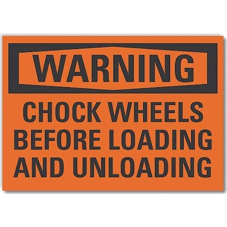 Warning Sign, 7 in H, 10 in W, Non-PVC Polymer, Vertical Rectangle, English, LCU6-0133-ED_10x7 MPN:LCU6-0133-ED_10x7