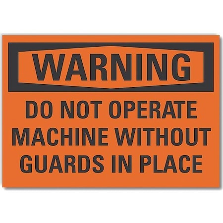 Warning Sign, 7 in Height, 10 in Width, Non-PVC Polymer, Vertical Rectangle, English MPN:LCU6-0147-ED_10x7