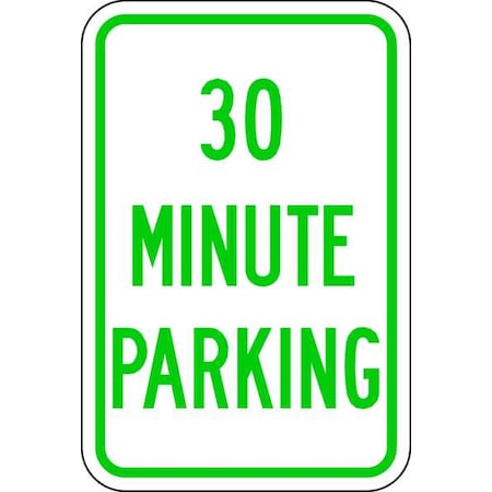 30 Minute Parking Parking Sign, 18
