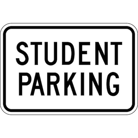 Student Parking Sign, 12