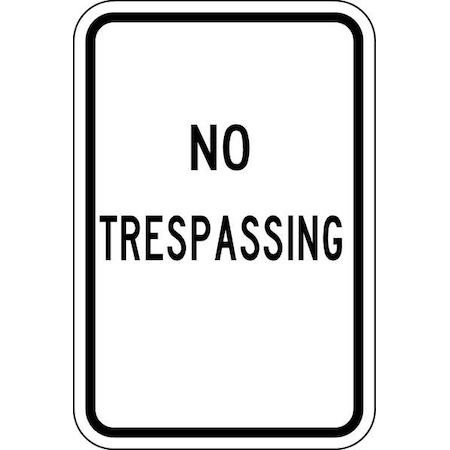 Traffic Sign, 18 in H, 12 in W, Aluminum, Vertical Rectangle, English, NT-005-BW-12HA MPN:NT-005-BW-12HA