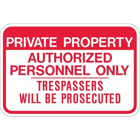 Admittance Sign, 12 in H, 18 in W, Aluminum, Rectangle, English, PPR-021-18HA MPN:PPR-021-18HA