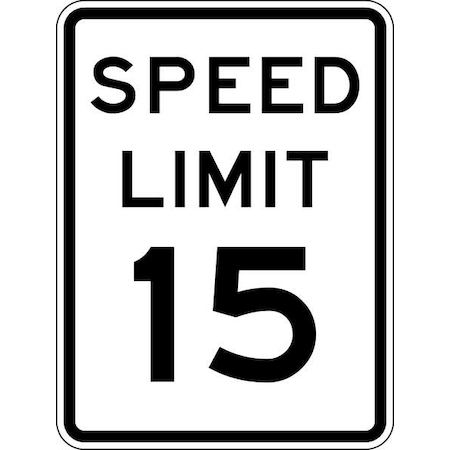 Speed Limit 15 Traffic Sign, 24 in H, 18 in W, Aluminum, Vertical Rectangle, R2-1-15-18HA MPN:R2-1-15-18HA