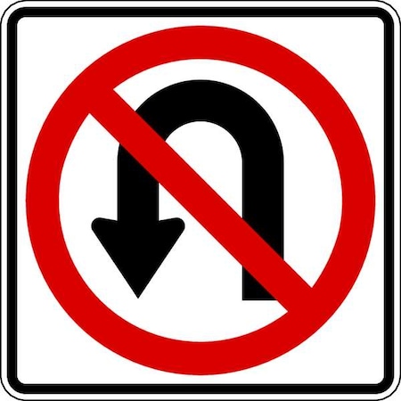 No U-Turn Traffic Sign, 24 in Height, 24 in Width, Aluminum, Square, No Text MPN:R3-4-24HA