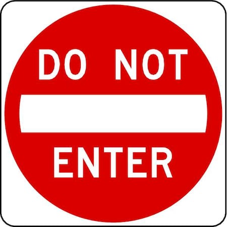 Do Not Enter Traffic Sign, 12 in H, 12 in W, Aluminum, Square, English, R5-1-12HA MPN:R5-1-12HA