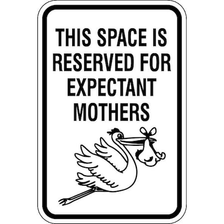 Expectant Mothers Parking Sign, 18