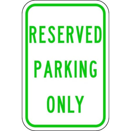 Reserved Parking Sign, 18