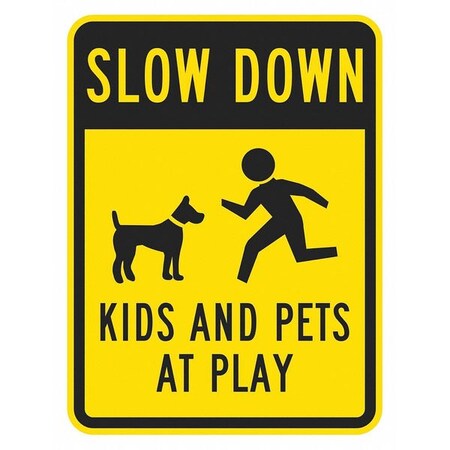 Kids and Pets at Play Traffic Sign, 24 in H, 18 in W, Aluminum, Vertical Rectangle, T1-1027-DG_18x24 MPN:T1-1027-DG_18x24