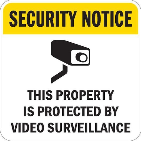 Security Notice, This Property is Protected By., 18 in x 18 in, Square, Aluminum, T1-1077-HI_18x18 MPN:T1-1077-HI_18x18