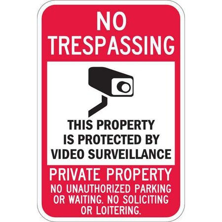 No Trespassing This Property Protected by Video, 18 in x 12 in, Aluminum, T1-1084-EG_12x18 MPN:T1-1084-EG_12x18