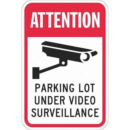 Parking Lot Surveillance Parking Sign, 18 in Height, 12 in Width, Aluminum, Vertical Rectangle MPN:T1-1088-DG_12x18