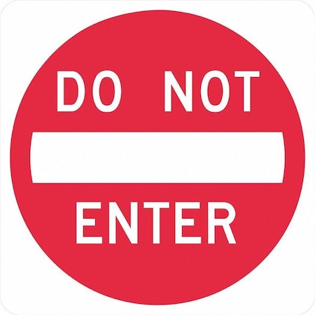 Do Not Enter Traffic Sign, 12 in H, 12 in W, Aluminum, Square, English, T1-1105-EG_12x12 MPN:T1-1105-EG_12x12