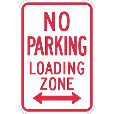 No Parking Loading Zone Sign, 18