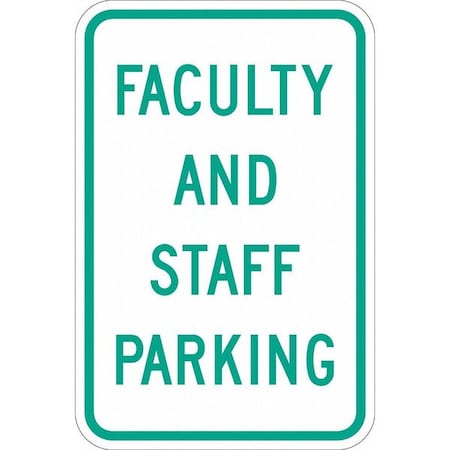 Faculty & Staff Parking Sign, 18