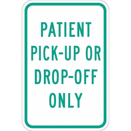 Pickup & Dropoff Only Sign, 18