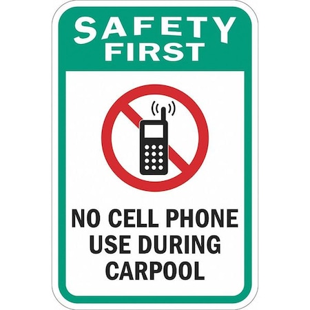 No Cell Phones Traffic Sign, 18 in H, 12 in W, Aluminum, Vertical English, T1-1304-HI_12x18 MPN:T1-1304-HI_12x18