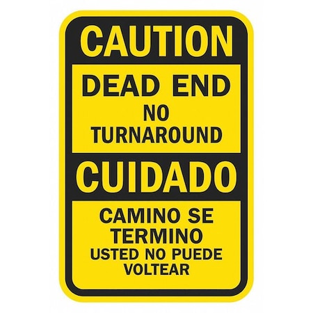 Dead End Traffic Sign, 18 in H, 12 in W, Aluminum, Vertical, English, Spanish, T1-1338-EG_12x18 MPN:T1-1338-EG_12x18
