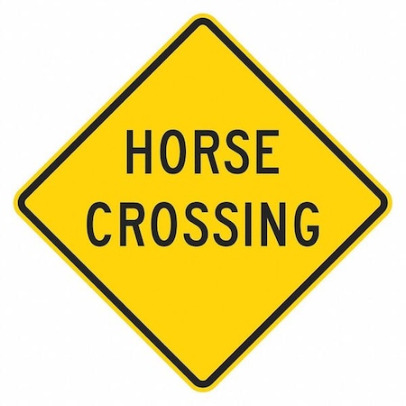 Horse Crossing Traffic Sign, 12 in H, 12 in W, Aluminum, Diamond, English, T1-1579-EG_12x12 MPN:T1-1579-EG_12x12