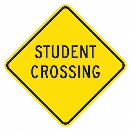 Student Crossing Traffic Sign, 12 in H, 12 in W, Aluminum, Diamond, English, T1-1614-HI_12x12 MPN:T1-1614-HI_12x12