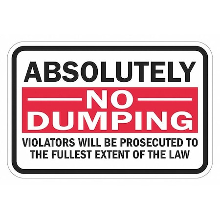 Facility Sign, 12 in H, 18 in W, Aluminum, Horizontal Rectangle, English, T1-1674-DG_18x12 MPN:T1-1674-DG_18x12