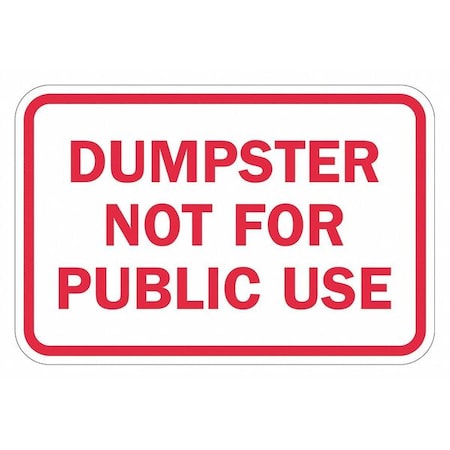 Facility Sign, 12 in H, 18 in W, Aluminum, Horizontal Rectangle, English, T1-1689-EG_18x12 MPN:T1-1689-EG_18x12
