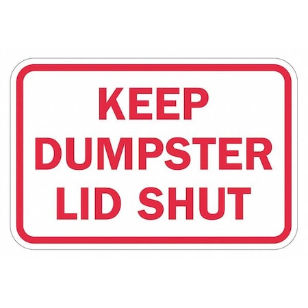 Facility Sign, 12 in H, 18 in W, Aluminum, Horizontal Rectangle, English, T1-1696-DG_18x12 MPN:T1-1696-DG_18x12