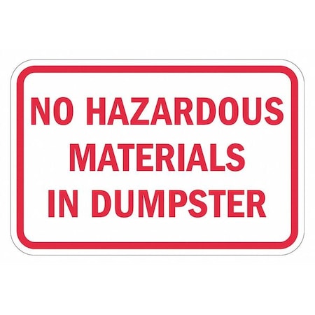 Warning Sign, 12 in H, 18 in W, Aluminum, Horizontal Rectangle, English, T1-1728-HI_18x12 MPN:T1-1728-HI_18x12
