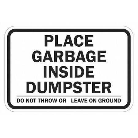 Facility Sign, 12 in H, 18 in W, Aluminum, Horizontal Rectangle, English, T1-1742-HI_18x12 MPN:T1-1742-HI_18x12