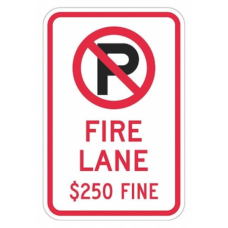 Fire Lane, Zone & Equipment No Parking Sign, 18 in Height, 12 in Width, Aluminum, English MPN:T1-1829-DG_12x18