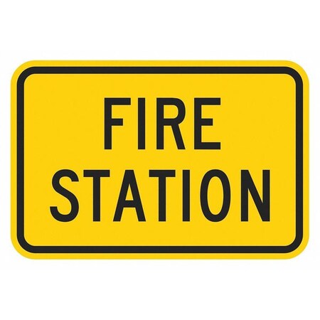 Fire Station Traffic Sign, 12 in H, 18 in W, Aluminum, Horizontal Rectangle, T1-1833-EG_18x12 MPN:T1-1833-EG_18x12