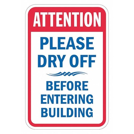 Security Sign, 18 in H, 12 in W, Aluminum, Vertical Rectangle, English, T1-1864-DG_12x18 MPN:T1-1864-DG_12x18