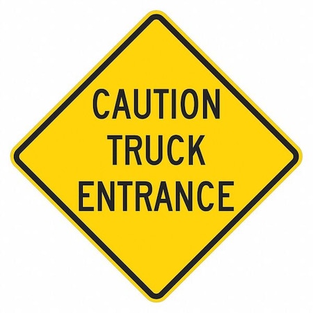 Truck Entrance Traffic Sign, 12 in H, 12 in W, Aluminum, Diamond, English, T1-1867-DG_12x12 MPN:T1-1867-DG_12x12