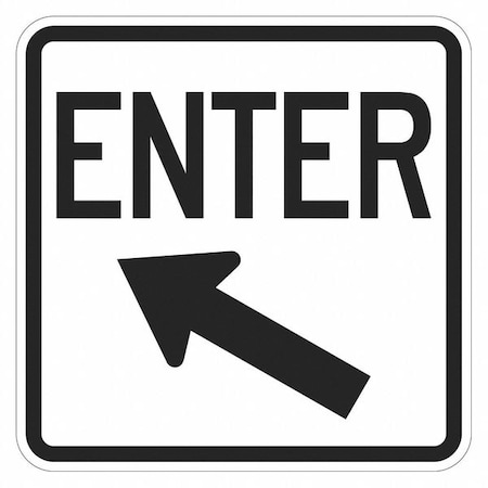 Enter Sign For Parking Lots, 18 in H, 18 in W, Aluminum, Square, English, T1-1885-HI_18x18 MPN:T1-1885-HI_18x18
