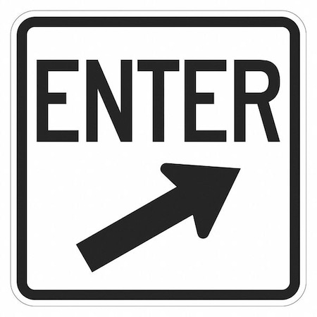 Enter Sign For Parking Lots, 18 in H, 18 in W, Aluminum, Square, English, T1-1886-EG_18x18 MPN:T1-1886-EG_18x18