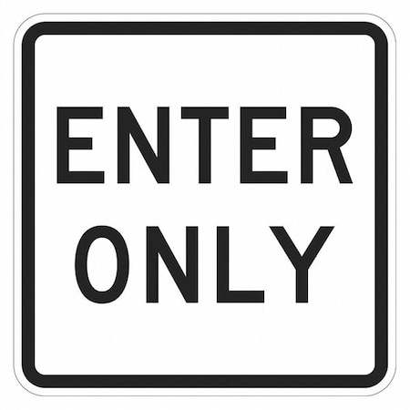Enter Sign For Parking Lots, 18 in H, 18 in W, Aluminum, Square, English, T1-1891-EG_18x18 MPN:T1-1891-EG_18x18