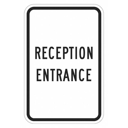 Entrance Sign, 18 in H, 12 in W, Aluminum, Vertical Rectangle, English, T1-1929-HI_12x18 MPN:T1-1929-HI_12x18