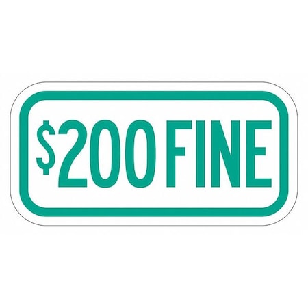 Fine Supplemental Parking Sign, 6