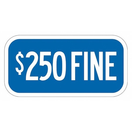 Fine Supplemental Parking Sign, 6