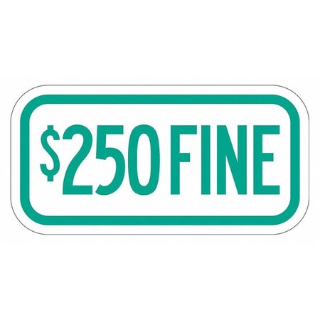Fine Supplemental Parking Sign, 6